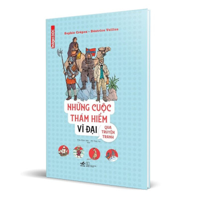 Những Cuộc Thám Hiểm Vĩ Đại Qua Truyện Tranh (Bìa Cứng)