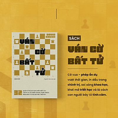 Ván Cờ Bất Tử (Tác giả: David Shenk)