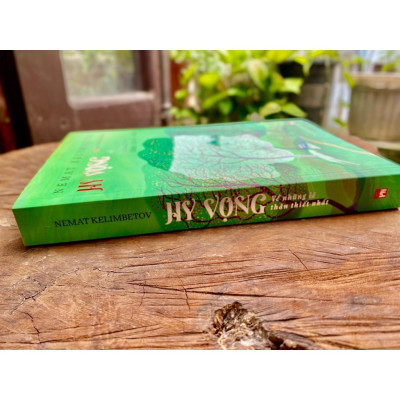 Sách - Hy Vọng Về Những Lẽ Thân Thiết Nhất - Nemat Kelimbetov - NXB Phụ Nữ