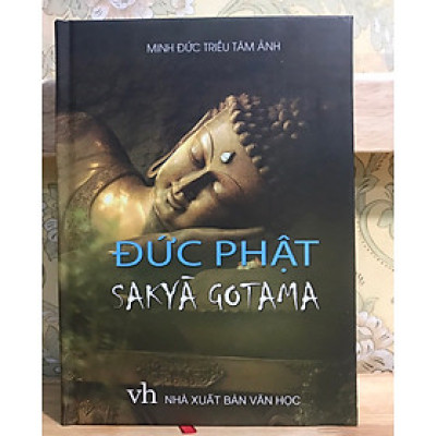 ĐỨC PHẬT SAKYA GOTAMA