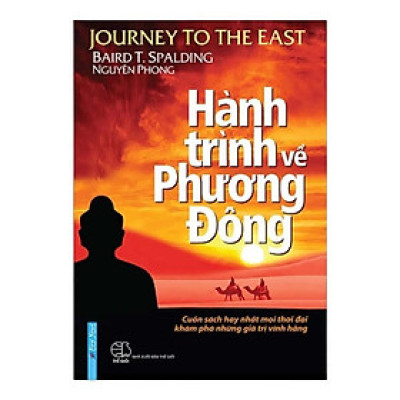 Hành Trình Về Phương Đông - Tác Giả Nguyên Phong -First News