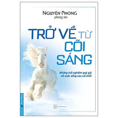 Trở Về Từ Cõi Sáng _FN_(Tái bản năm 2022)