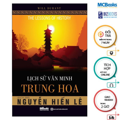 Sách - Lịch Sử Văn Minh Trung Hoa - Will Durant - MCBooks