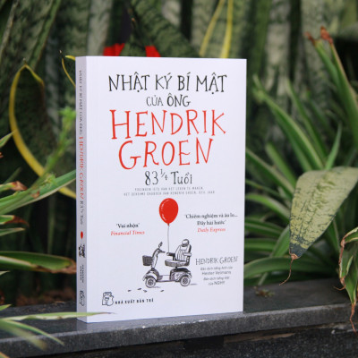 NHẬT KÝ BÍ MẬT CỦA ÔNG HENDRIK GROEN 83 1/4 TUỔI - Hendrik Groen - NGHY dịch - (bìa mềm)
