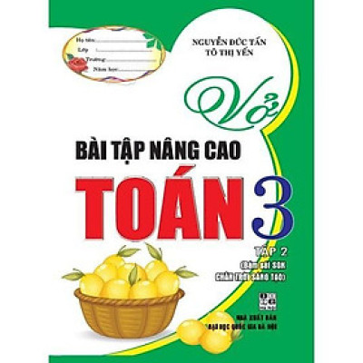 Sách - Vở Bài Tập Nâng Cao Toán Lớp 3 - Tập 2 - Bám Sát SGK Chân Trời Sáng Tạo - Hồng Ân