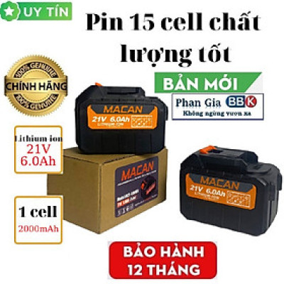 HÀNG CHÍNH HÃNG - Pin MACAN 15 Cell 21V dung lượng cao chân pin phổ thông