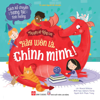 Sách - Truyện Về Rồng Con - Hãy Luôn Là Chính Mình!
