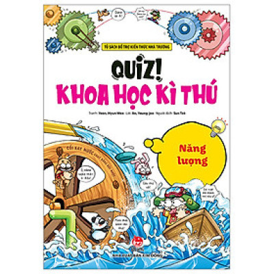 Quiz! Khoa Học Kì Thú - Năng Lượng