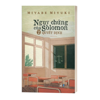 Ngụy Chứng Của Solomon - Tập 2: Quyết Định