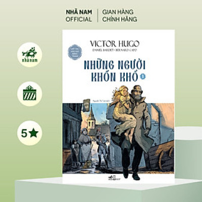 Sách - Những người khốn khổ (Tập 1) (Victor Hugo) (Daniel Bardet) (Bernard Capo) (Nhã Nam Official)