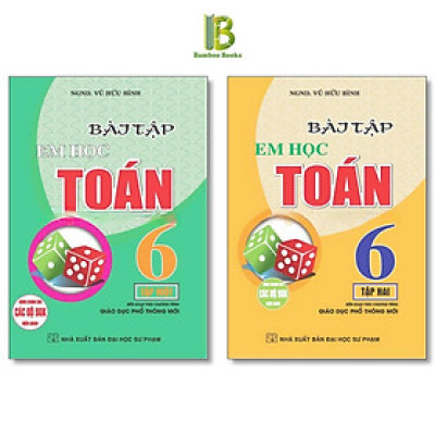 Sách - Bài Tập Em Học Toán Lớp 6 - Dùng Chung Cho Các Bộ SGK Hiện Hành - Vũ Hữu Bình - Hồng Ân