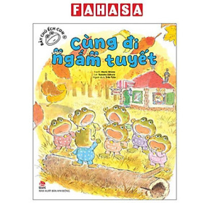 Sách - Bảy Chú Ếch Con - Tập 4 - Cùng Đi Ngắm Tuyết