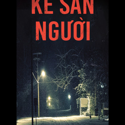 Kẻ Săn Người - Maureen Callahan - Phí Mai dịch - (bìa mềm)