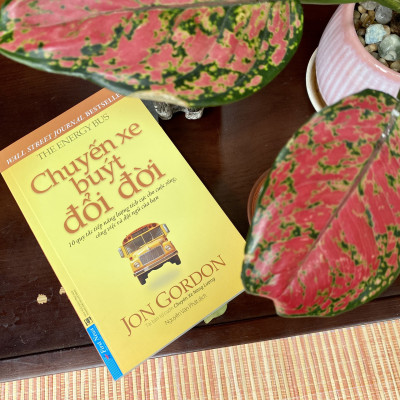 Chuyến Xe Buýt Đổi Đời -10 Quy Tắc Tiếp Năng Lượng Tích Cực Cho Cuộc Sống, Công Việc Và Đội Ngũ Của Bạn - First News