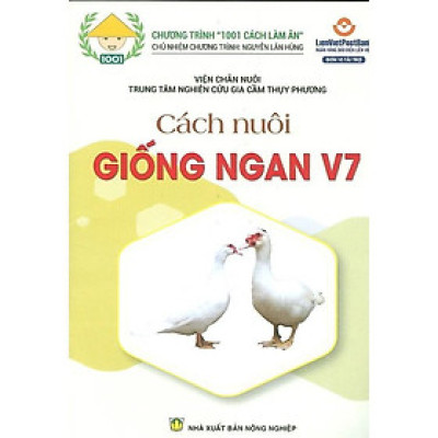 Sách - Cách Nuôi Giống Ngan V7 - NXB Nông Nghiệp