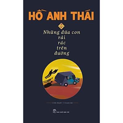 Sách- Những Đứa Con Rải Rác Trên Đường - Bìa Cứng - NXB Trẻ
