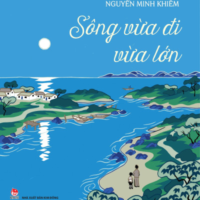 Sách - Sông Vừa Đi Vừa Lớn