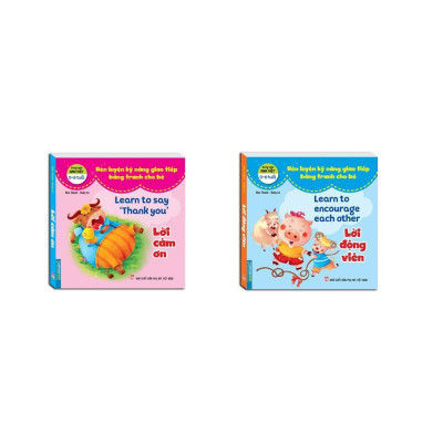 Sách - Rèn Luyện Kỹ Năng Giao Tiếp Bằng Tranh Cho Bé - Lời Cảm Ơn + Lời Động Viên + Lời Yêu Thương + Xin Lỗi - Minh Thắng