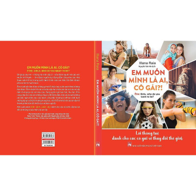 Sách - Em Muốn Mình Là Ai, Cô Gái - Lời Thông Tuệ Dành Cho Các Cô Gái Sẽ Thay Đổi Thế Giới  - NXB Phụ Nữ