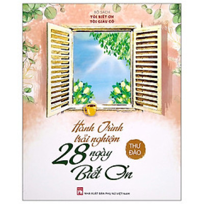 Hành trình trải Nghiệm 28 Ngày Biết Ơn