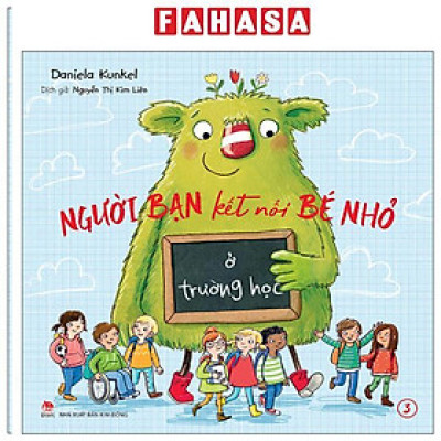 Sách - Người Bạn Kết Nối Bé Nhỏ - Tập 3 - Ở Trường Học
