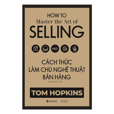 Combo 2 cuốn sách: Những Bí Quyết Căn Bản Để Thành Công Trong PR + Cách Thức Làm Chủ Nghệ Thuật Bán Hàng