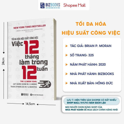 Sách - Tối đa hóa hiệu suất công việc Việc 12 tháng làm trong 12 tuần - MCBooks
