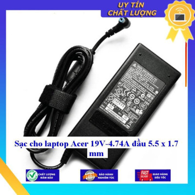 Sạc cho laptop Acer 19V-4.74A đầu 5.5 x 1.7 mm - Hàng Nhập Khẩu New Seal