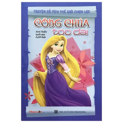 Sách - Truyện Cổ Tích Thế Giới Chọn Lọc - Công Chúa Tóc Dài (Tái Bản 2025)