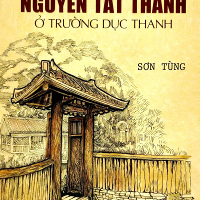 Sách - Thầy Giáo Nguyễn Tất Thành Ở Trường Dục Thanh (Tái Bản 2025)