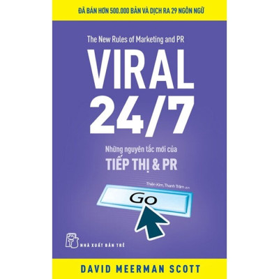 Viral 24/7 - Những Nguyên Tắc Mới Của Tiếp Thị Và PR