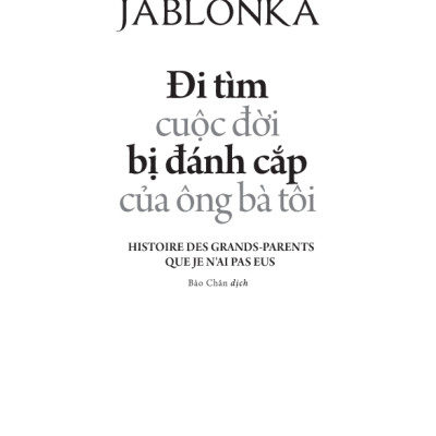 Đi Tìm Cuộc Đời Bị Đánh Cắp Của Ông Bà Tôi _TRE