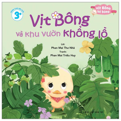 Sách - Vịt Bông Bé Bỏng - Vịt Bông Và Khu Vườn Khổng Lồ