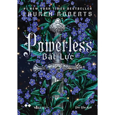 Powerless: Bất Lực (Tác giả: Lauren Roberts)