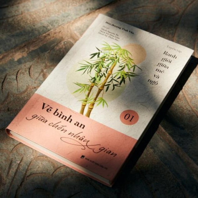 Sách - Vẽ Bình An Giữa Chốn Nhân Gian - Tập 1 - Tuyển Tập Ranh Giới Giữa Mê Và Ngộ  - Đại Sư Tinh Vân - Vĩnh Nghiêm Books