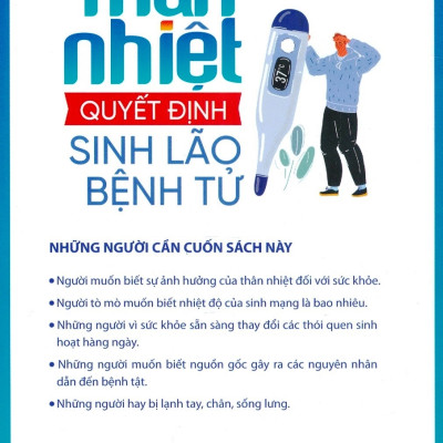 Combo 2 Quyển Thân Nhiệt  - Quyết Định Sinh Lão Bệnh Tử + Thân Nhiệt - Chìa Khóa Để Sống Khỏe Mạnh Và Trường Thọ