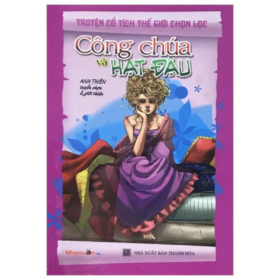 Sách - Truyện Cổ Tích Thế Giới Chọn Lọc - Công Chúa Và Hạt Đậu (Tái Bản 2025)