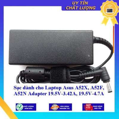 Sạc dùng cho Laptop Asus A52X A52F A52N Adapter 19.5V-3.42A 19.5V-4.7A - Hàng Nhập Khẩu New Seal