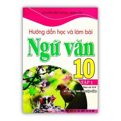 Sách - Combo Hướng Dẫn Học Và Làm Bài Ngữ Văn 10 - Tập 1 + 2 (Bám Sát SGK Kết Nối Tri Thức Với Cuộc Sống)