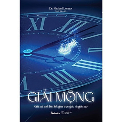 Sách - Giải Mộng - Giải Mã Mối Liên Kết Giữa Trực Giác Và Giấc Mơ - AZ Việt Nam