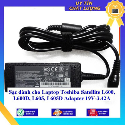 Sạc dùng cho Laptop Toshiba Satellite L600 L600D L605 L605D Adapter 19V-3.42A - Hàng Nhập Khẩu New Seal