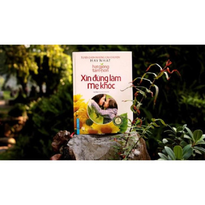 Combo Mẹ Teresa Trên cả tình yêu + Xin đừng làm mẹ khóc - Bản Quyền