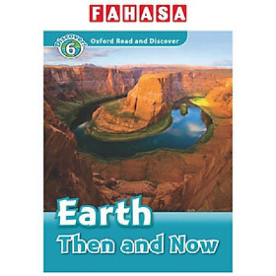 Oxford Read and Discover 6 Earth Then and Now