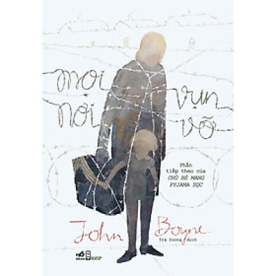 MỌI NƠI VỤN VỠ - John Boyne (bìa mềm)