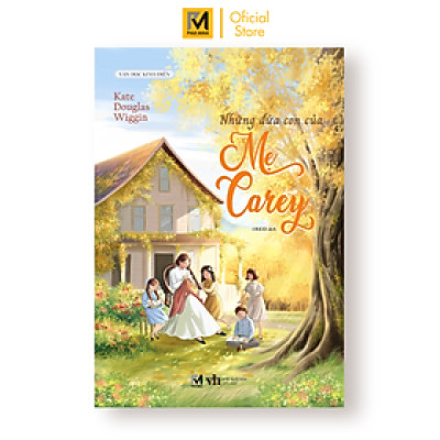 Sách - Những đứa con của mẹ Carey (Tác giả Kate Douglas Wiggin - Dịch giả Orkid) Tác phẩm văn học kinh điển