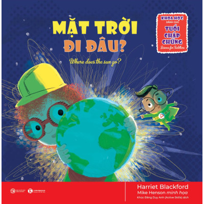 Combo 4Q Sách Khoa Học Dành Cho Tuổi Chập Chững: Tại Sao Mọi Vật Rơi Xuống? + Tại Sao Chúng Ta Đi Ị? + Mặt Trời Đi Đâu? + Cầu Vồng Là Gì?