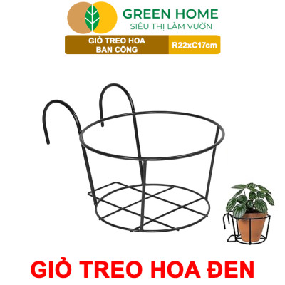 Giỏ treo hoa ban công, D22xC18cm, chất liệu sắt sơn tĩnh điện, phù hợp với mọi lan can |Greenhome