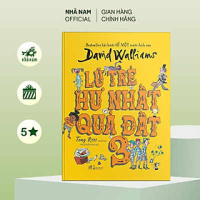 Sách - Lũ trẻ hư nhất quả đất (Tập 3) (David Walliams) (Nhã Nam Official)