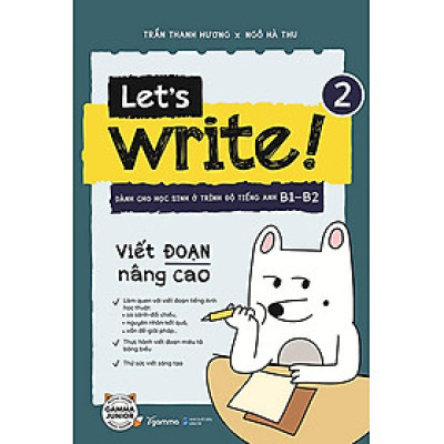 Let’s Write 2 - Viết Đoạn Nâng Cao