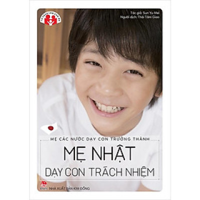 Sách - Mẹ các nước dạy con trưởng thành - Mẹ Nhật dạy con trách nhiệm